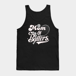 Mom Of Ballers"Funny Tennis" tennis racket and ball"Game" Mothers Day Tank Top